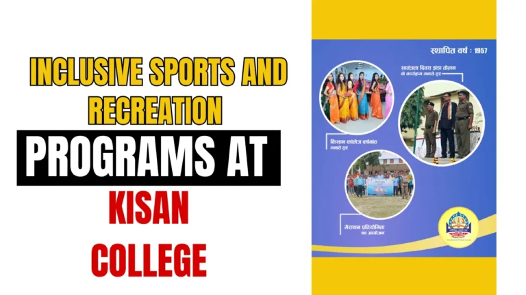 Inclusive Sports and Recreation Programs at Kisan College